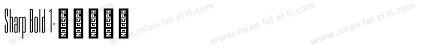 Sharp Bold 1字体转换